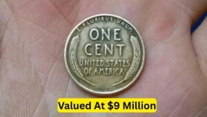 The Lincoln Wheat Penny Valued At $9 Million